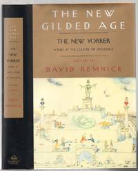 The New Gilded Age: The New Yorker Looks at the Culture of Affluence