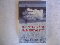 image of The Physics of Immortality: Modern Cosmology, God And Resurrection Of The Dead