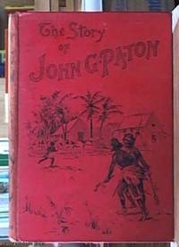 image of the story of John G. Paton told for young folks or thirty years among South Sea Cannibals