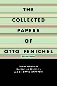 The Collected Papers of Otto Fenichel