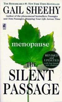 The Silent Passage: Revised and Updated Edition