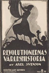 Revolutionernas världshistoria. Och vad vi ha att…