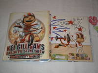 Kel Gilligan's Daredevil Stunt Show: Signed