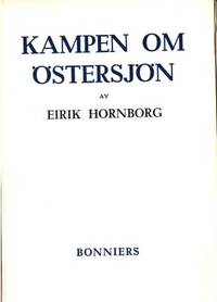 Kampen om Östersjön. Till slutet av…