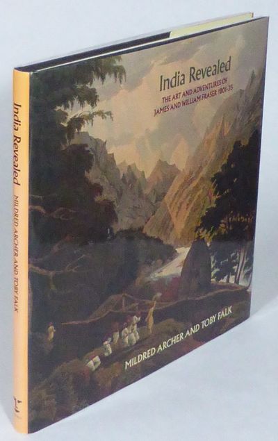 India Revealed. The Art and Adventures of James…