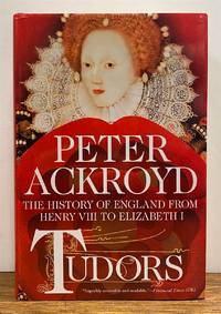 Tudors: The History of England from Henry VIII to Elizabeth I.