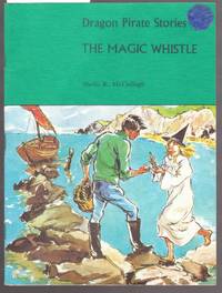 Dragon Pirate Stories : The Magic Whistle Book A5