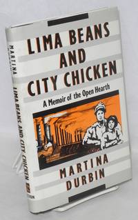 image of Lima beans and city chicken; a memoir of the Open Hearth