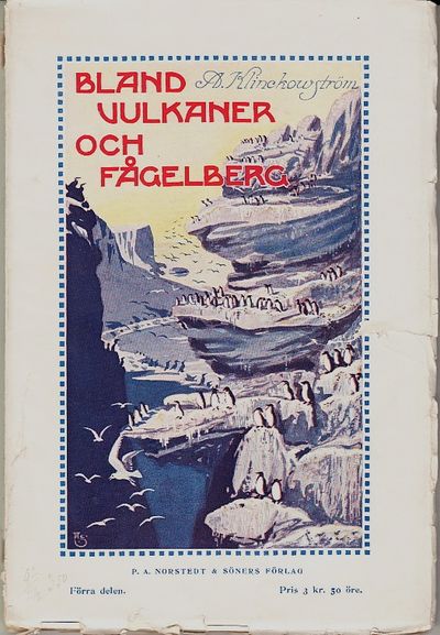 Bland vulkaner och fågelberg. Reseminnen från Island och Färöarna. 1-2. (photo 1)