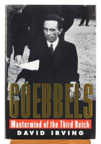 Goebbels: Mastermind of the Third Reich