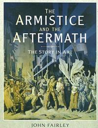 The Armistice and the Aftermath: The Story in Art