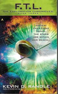 F.T.L.: THE EXPLORATION CHRONICLES: Book Three (3)