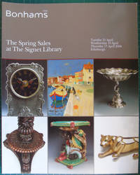 cover of Bonhams The Spring Sales At The Signet Library April 2008