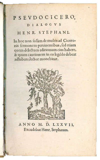 Pseudocicero, dialogus […] In hoc non solùm de multis ad Ciceronis sermonem pertinentibus, sed etiam quem delectum editionum eius habere, & quam cautionem in eo legendo debeat adhibere, lector monebitur.