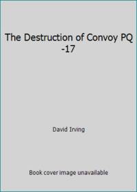 image of The Destruction of Convoy PQ-17