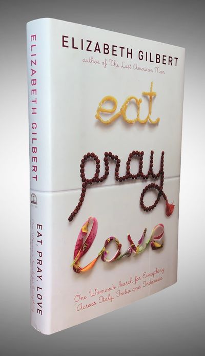 Eat, Pray, Love by Elizabeth Gilbert Hardback 2006-02 Viking