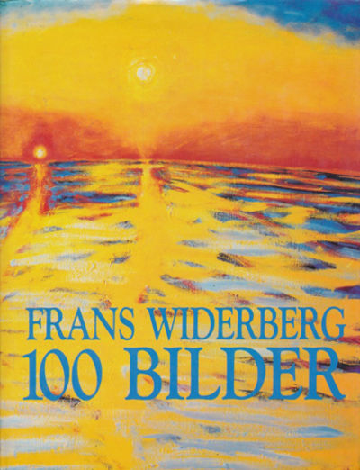 Frans Widerberg. 100 bilder.