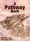 A Pathway Back. Proof Copy