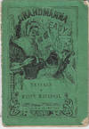 Grandmamma Easy's Travels of Matty Macaroni , or Matty Macaroni; The Little Organ-Boy's Travels in Europe