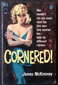 Cornered! by James McKimmey - 1960