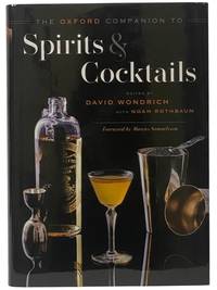 The Oxford Companion to Spirits & Cocktails