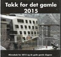 Takk for det gamle 2015. Minnebok for 2015 og de…