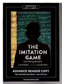 THE IMITATION GAME: Alan Turing Decoded. by Ottaviani, Jim; Leland Purvis, illustrator - (2016)