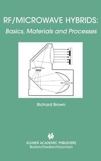 RF/Microwave Hybrids : Basics, Materials and Processes