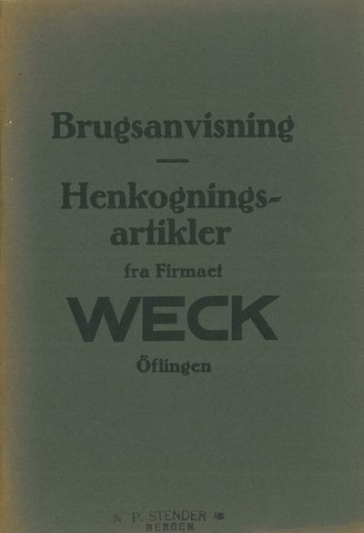 Brugsanvisning. Henkogningsartikler fra Firmaet…