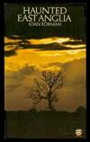HAUNTED EAST ANGLIA