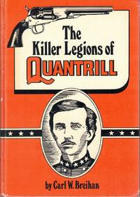 The Killer Legions of Quantrill
