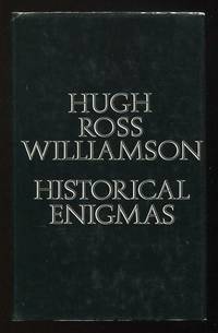 Historical Enigmas; comprising Historical Whodunits and Enigmas of History
