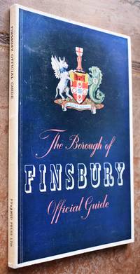 Metropolitan Borough Of Finsbury Official Guide by Margaret McDerby - 1963