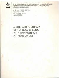 A LITERATURE SURVEY OF POPULUS SPECIES WITH EMPHASIS ON P. TREMULOIDES  Research Note FPL-0180...