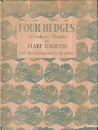 Four Hedges: A Gardener's Chronicle