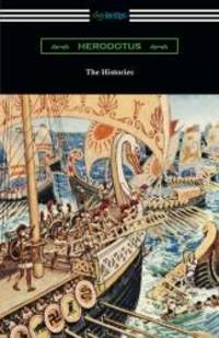 image of The Histories (Translated by George Rawlinson with an Introduction by George Swayne and a Preface by H. L. Havell)