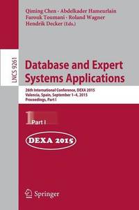 Database and Expert Systems Applications: 26th International Conference, DEXA 2015, Valencia,...
