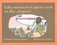 Gila Monsters Meet You at the Airport (Reading Rainbow Books) by Marjorie Weinman Sharmat - 1990-03-01