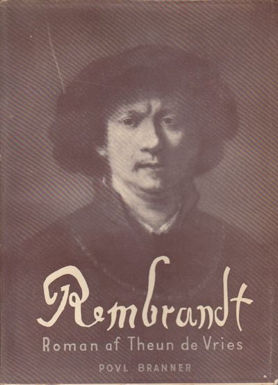 Rembrandt. Roman af ... Med billeder. Autoriseret…