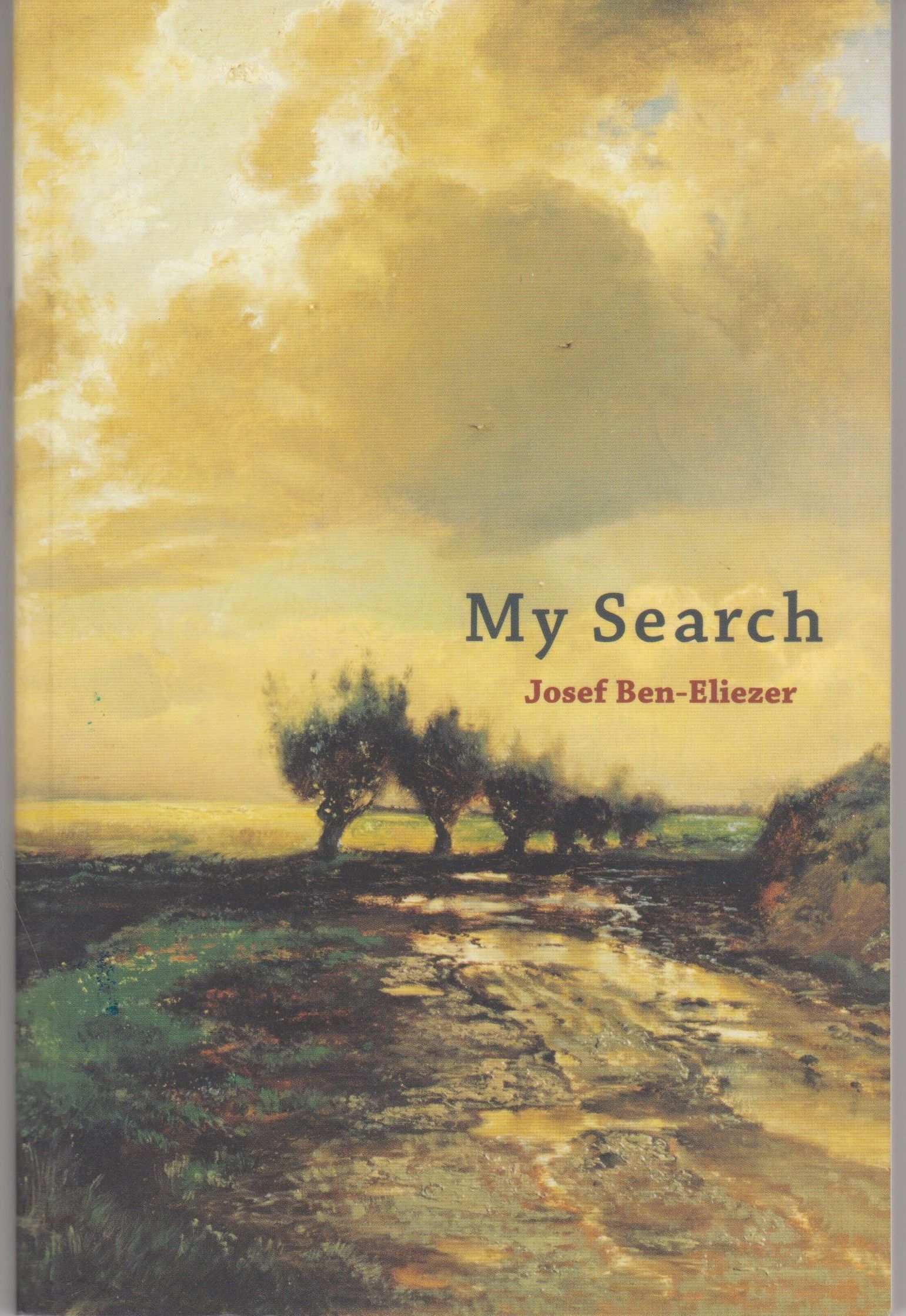 My Search By Josef Ben Eliezer Paperback 13 From Charlie S Books Sku