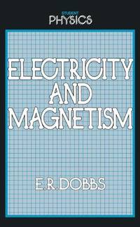 Electricity and Magnetism (Student Physics Series)