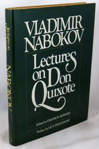 Lectures on Don Quixote by Nabokov, Vladimir; Bowers, Fredson [Editor]; Davenport, Guy [Introduction] - 1983-01-01