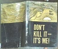 image of Don't Kill It -- It's Me!