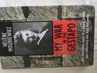 MY WAR IN THE GESTAPO