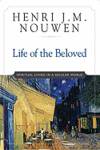 Life of the Beloved:  Spiritual Living in a Secular World