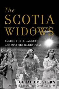 The Scotia Widows : Inside Their Lawsuit Against Big Daddy Coal