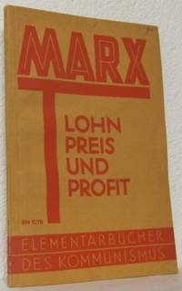 Lohn, Preis und Profit  Im anhang : 