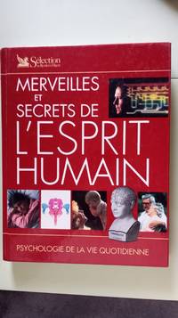 Merveilles et secrets de l'esprit humain