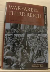 Warfare and the Third Reich. The Rise and Fall of…
