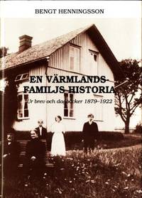 En värmlandsfamiljs historia. Ur brev och…